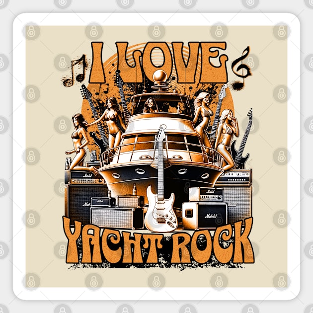 I love Yacht Rock Music Retro Vintage Vibe Magnet by Joaddo